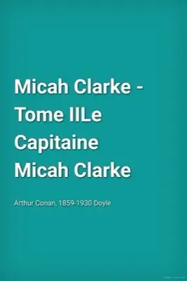 Micah Clarke - Tome II
