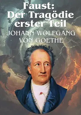 Faust: Der Tragödie erster Teil