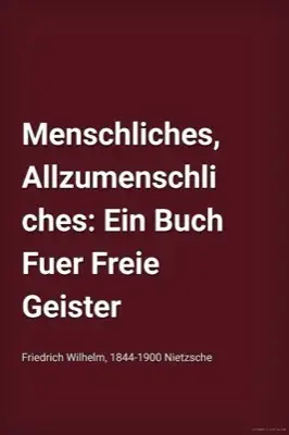 Menschliches, Allzumenschliches: Ein Buch für freie Geister