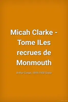 Micah Clarke - Tome I