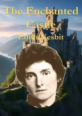 The Enchanted Castle